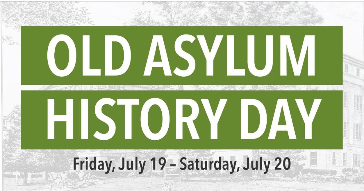 Old Asylum History Day Flyer